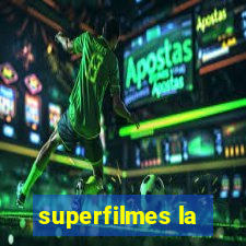 superfilmes la